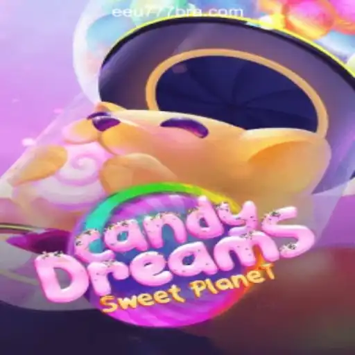 Discover the Enchantment of CandyDreams with EEU777.COM Oficial Slots Brasil #1