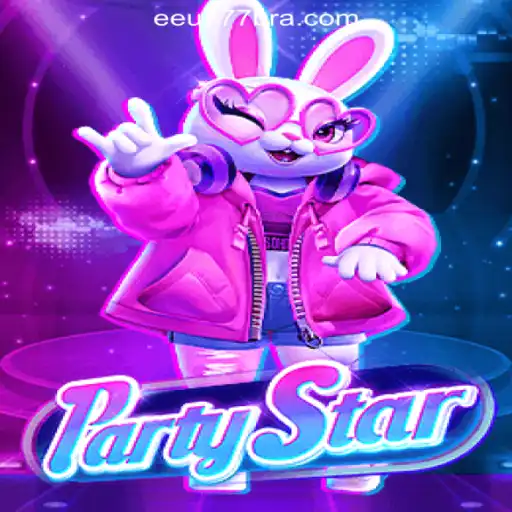 Experience the Excitement of PartyStar and Discover EEU777.COM Oficial Slots Brasil #1