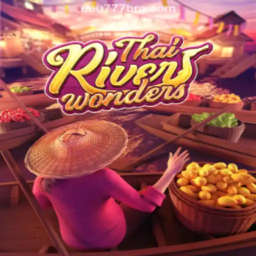 Exploring the Wonders of ThaiRiverWonders and Its Spotlight on EEU777.COM Oficial Slots Brasil #1